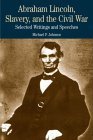 Stock image for Abraham Lincoln, Slavery, and the Civil War for sale by A Good Read, LLC