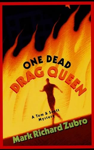 Stock image for One Dead Drag Queen: A Tom & Scott Mystery for sale by ThriftBooks-Dallas