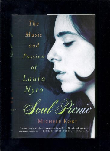 Imagen de archivo de Soul Picnic: The Music and Passion of Laura Nyro a la venta por KuleliBooks