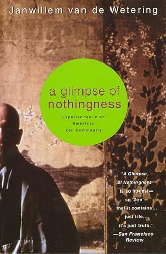 9780312209452: Glimpse of Nothingness: Experiences in an American Zen Community