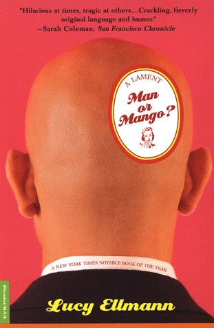 Beispielbild fr Man or Mango?: A Lament zum Verkauf von ThriftBooks-Dallas