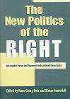 The New Politics of the Right: Neo-Populist Parties and Movements in Established Democracies (9780312211349) by Betz, Hans Georg