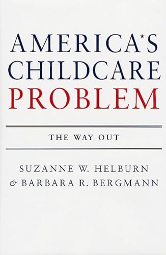 Beispielbild fr The Child Care Problem : Repairing a Flawed System zum Verkauf von Powell's Bookstores Chicago, ABAA