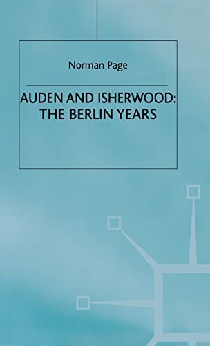 9780312211738: Auden and Isherwood: The Berlin Years