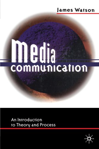 Stock image for Media Communication: An Introduction to Theory and Process for sale by BookHolders