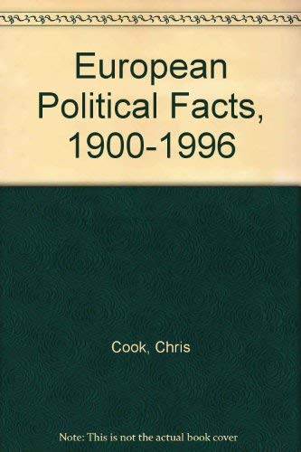 Stock image for European Political Facts, 1900-1996 for sale by Ergodebooks