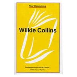 Stock image for WILKIE COLLINS: Contemporary Critical Essays for sale by Vashon Island Books