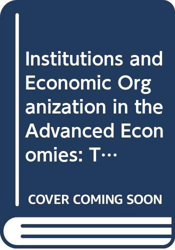 Beispielbild fr Institution and Economic Organization in the Advanced Economies : The Governance Perspective zum Verkauf von Better World Books
