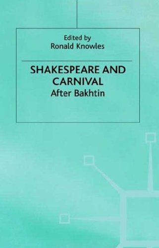 Stock image for Shakespeare and Carnival: After Bakhtin (Early Modern Literature in History) for sale by Phatpocket Limited