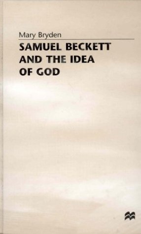 Stock image for Samuel Beckett and the Idea of God for sale by Colewood Books