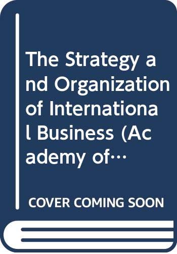 Imagen de archivo de The Strategy and Organization of International Business (International Business Series) a la venta por NEPO UG