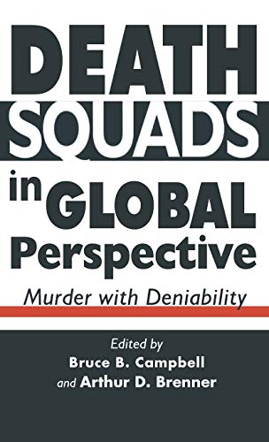 9780312213657: Death Squads in Global Perspective: Murder with Deniability