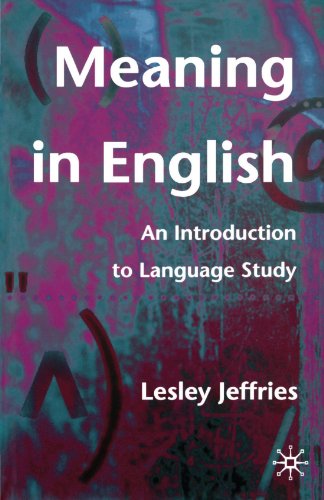 Imagen de archivo de Meaning in English: An Introduction to Language Study a la venta por Ergodebooks