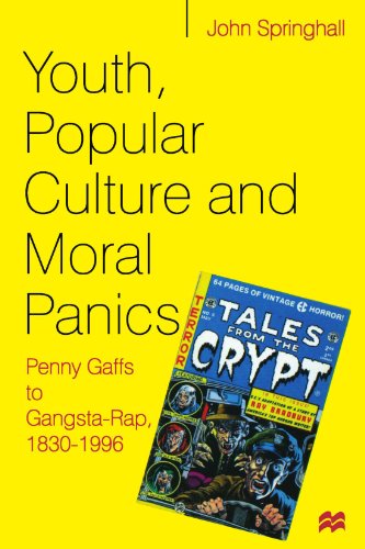 Beispielbild fr Youth, Popular Culture and Moral Panics : Penny Gaffs to Gangsta Rap, 1830-1996 zum Verkauf von Better World Books Ltd