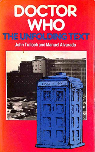 9780312214852: Doctor Who: the Unfolding Text