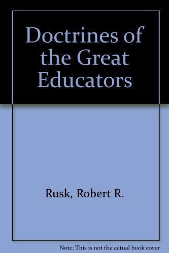 Beispielbild fr Doctrines of the Great Educators zum Verkauf von Better World Books