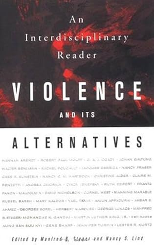 Imagen de archivo de Violence and Its Alternatives: An Interdisciplinary Reader a la venta por Housing Works Online Bookstore