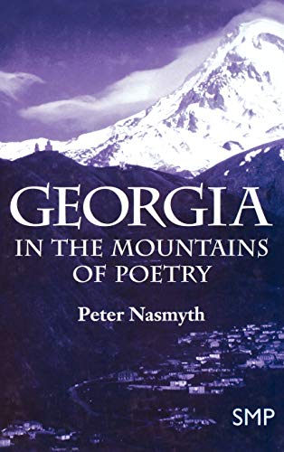 Imagen de archivo de Georgia : In the Mountains of Poetry a la venta por Better World Books