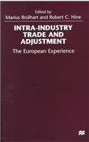 Beispielbild fr Intra-Industry Trade and Adjustment : The European Experience zum Verkauf von Better World Books