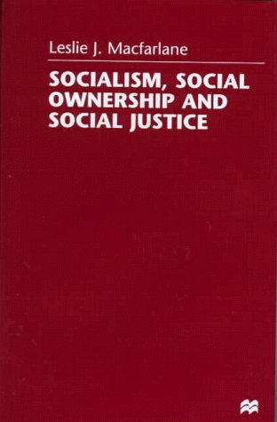 Beispielbild fr Socialism, Social Ownership and Social Justice zum Verkauf von Anybook.com