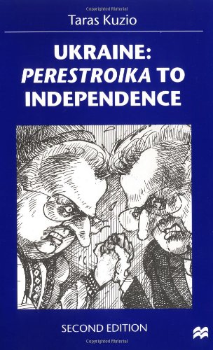 Beispielbild fr Ukraine : Perestroika to Independence zum Verkauf von Better World Books