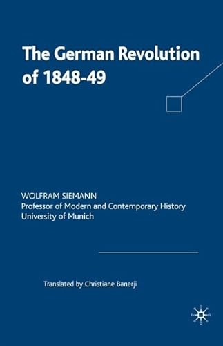 9780312216955: The German Revolution of 1848-49 (European Studies)