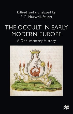 9780312217532: The Occult in Early Modern Europe: A Documentary History