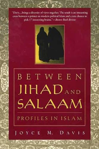 Beispielbild fr Between Jihad and Salaam : Profiles in Islam zum Verkauf von Better World Books