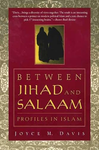 9780312217815: Between Jihad and Salaam: Profiles in Islam