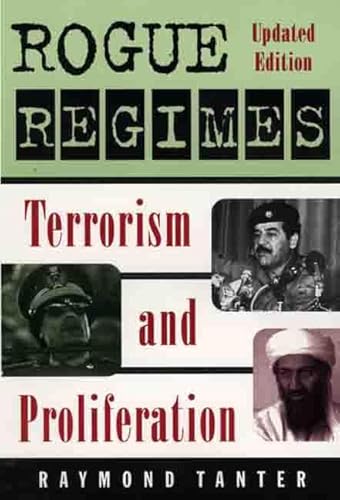 Stock image for Rogue Regimes : Terrorism and Proliferation for sale by Better World Books