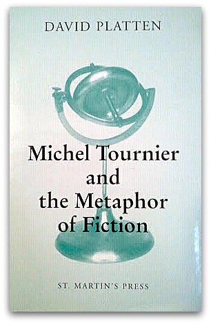 Imagen de archivo de Michel Tournier and the Metaphor of Fiction a la venta por Midtown Scholar Bookstore