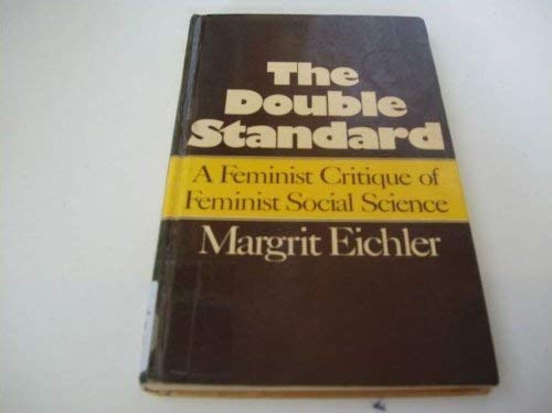 Stock image for The Double Standard: A Feminist Critique of the Social Sciences for sale by Irish Booksellers