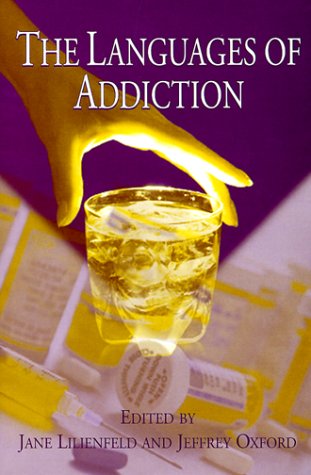 Stock image for The Languages of Addiction for sale by ThriftBooks-Atlanta