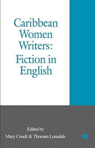 Beispielbild fr Caribbean Women Writers: Fiction in English zum Verkauf von BooksRun