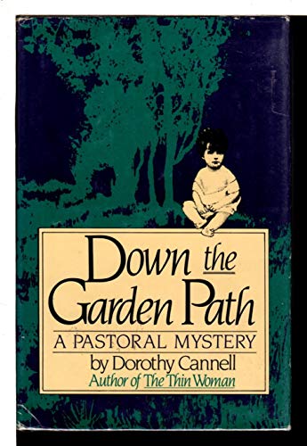 Stock image for Down the Garden Path: A Pastoral Mystery for sale by Basement Seller 101