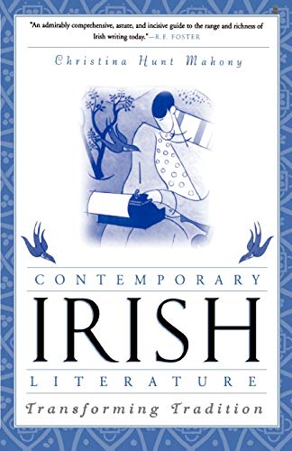 Beispielbild fr Contemporary Irish Literature : Transforming Tradition zum Verkauf von Better World Books