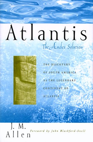 9780312219239: Atlantis: The Andes Solution : The Discovery of South America As the Legendary Continent of Atlantis