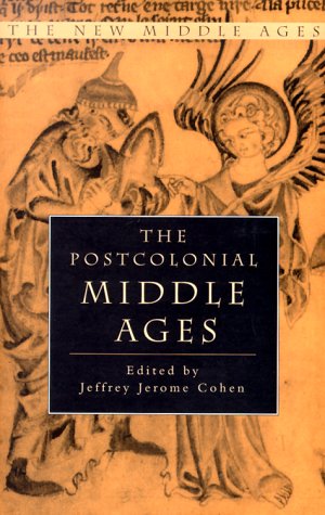 9780312219291: The Postcolonial Middle Ages (New Middle Ages)