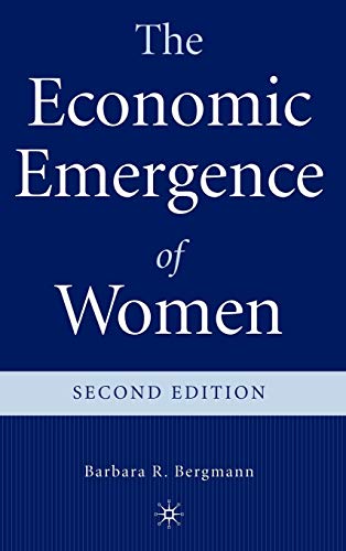 9780312219413: The Economic Emergence of Women