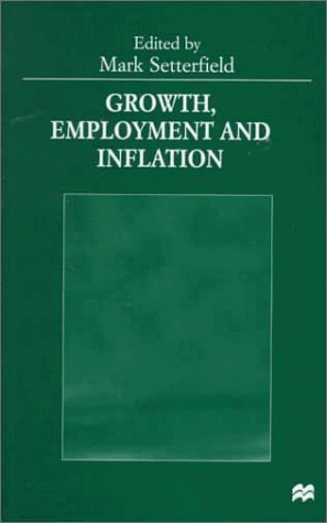 Beispielbild fr Growth, Employment and Inflation: Essays in Honour of John Cornwall zum Verkauf von Buchpark