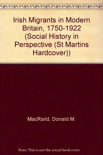 9780312220327: Irish Migrants in Modern Britain, 1750-1922