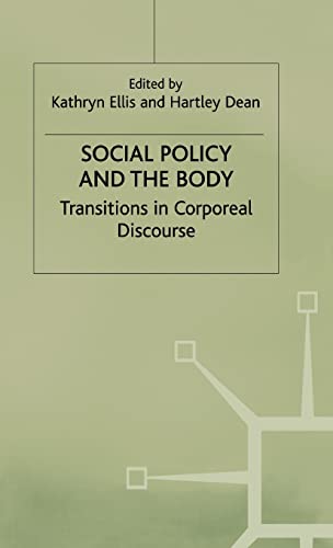 Beispielbild fr Social Policy and the Body : Transitions in Corporeal Discourse zum Verkauf von Better World Books