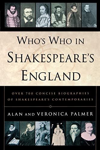 Imagen de archivo de Who's Who in Shakespeare's England : Over 700 Concise Biographies of Shakespeare's Contemporaries a la venta por Better World Books