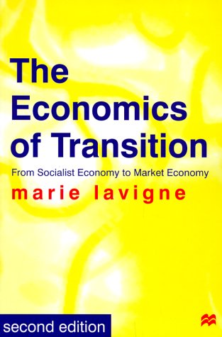 Stock image for The Economics of Transition: From Socialist Economy to Market Economy for sale by AwesomeBooks