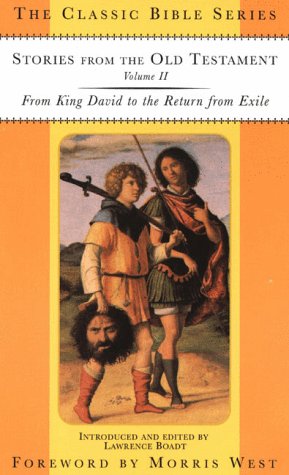 Beispielbild fr Stories From the Old Testament, Volume II: From King David to the Return from Exile (Classic Bible Series) zum Verkauf von Ergodebooks