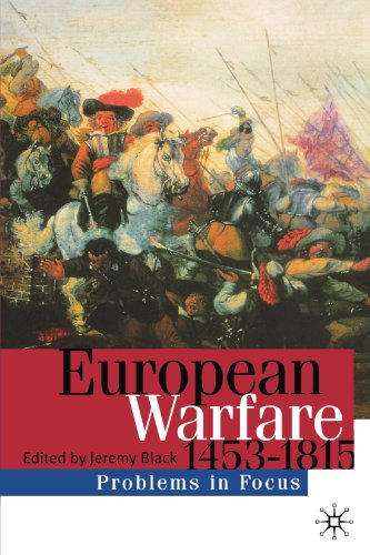 Beispielbild fr European Warfare, 1453-1815 zum Verkauf von Wonder Book