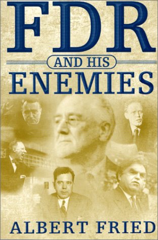 Beispielbild fr FDR and His Enemies zum Verkauf von Better World Books