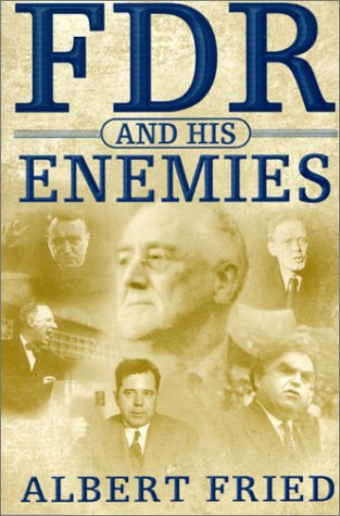Stock image for FDR and His Enemies for sale by Blue Vase Books