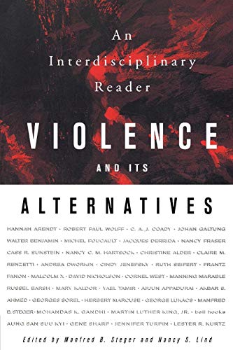 9780312221515: Violence and its Alternatives: An Interdisciplinary Reader