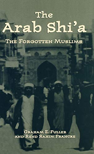 Stock image for Arab Shia: The Forgotten Muslims for sale by Blue Vase Books